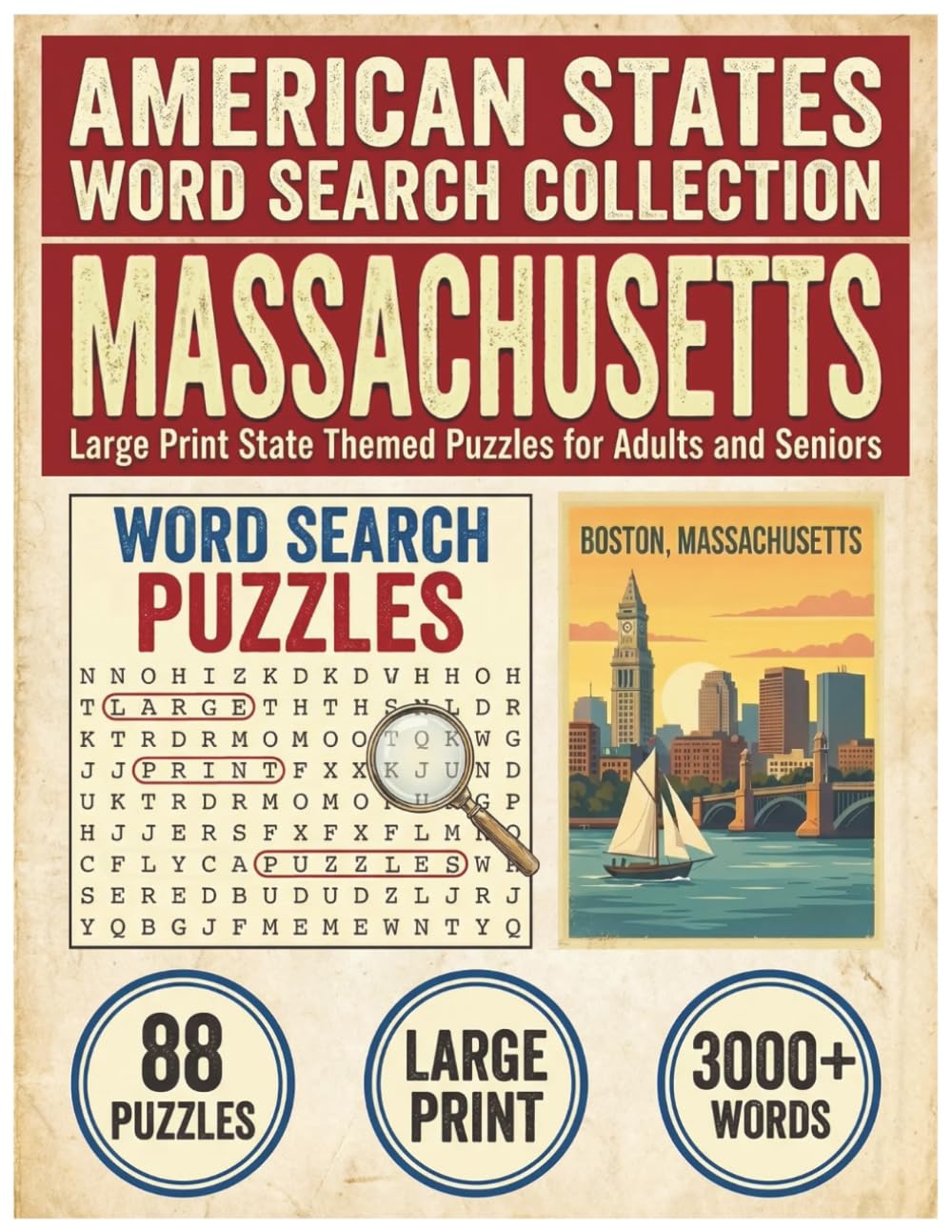 Massachusetts Word Search Puzzle Book: Large Print State Themed Puzzles for Adults and Seniors: Explore Local Cities, History, Facts and Waterfalls ... (American States Word Search Collection)