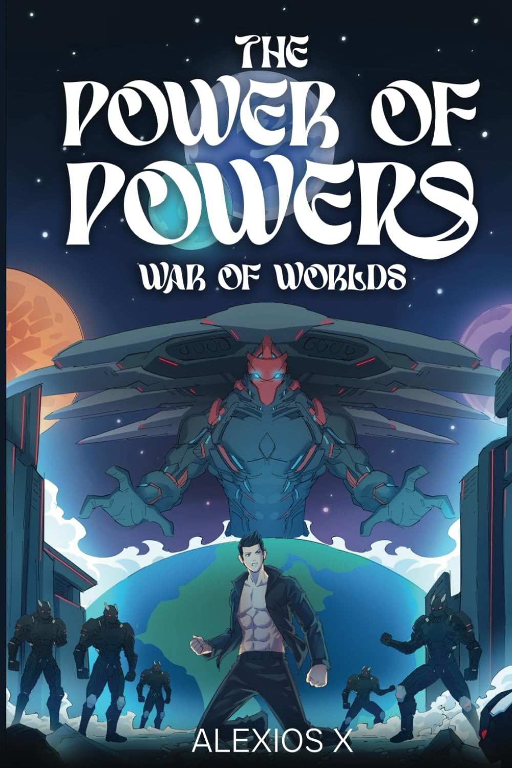 The Power of Powers: War of Worlds