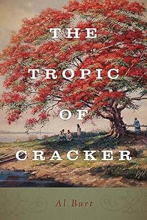 The Tropic of Cracker (The Florida History and Culture Series)
