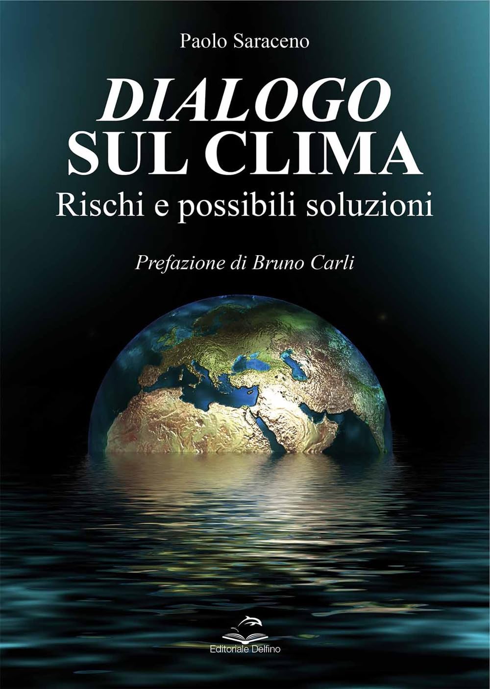 Dialogo Sul Clima. Rischi E Possibili Soluzioni - 4