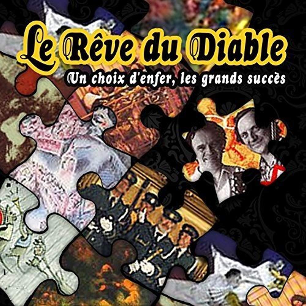Un choix d’enfer, les grands succès [Audio CD] Le Rêve du Diable