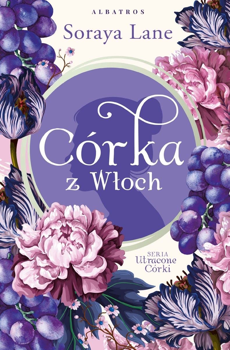 Córka z Włoch Tom 1 (UTRACONE CÓRKI)