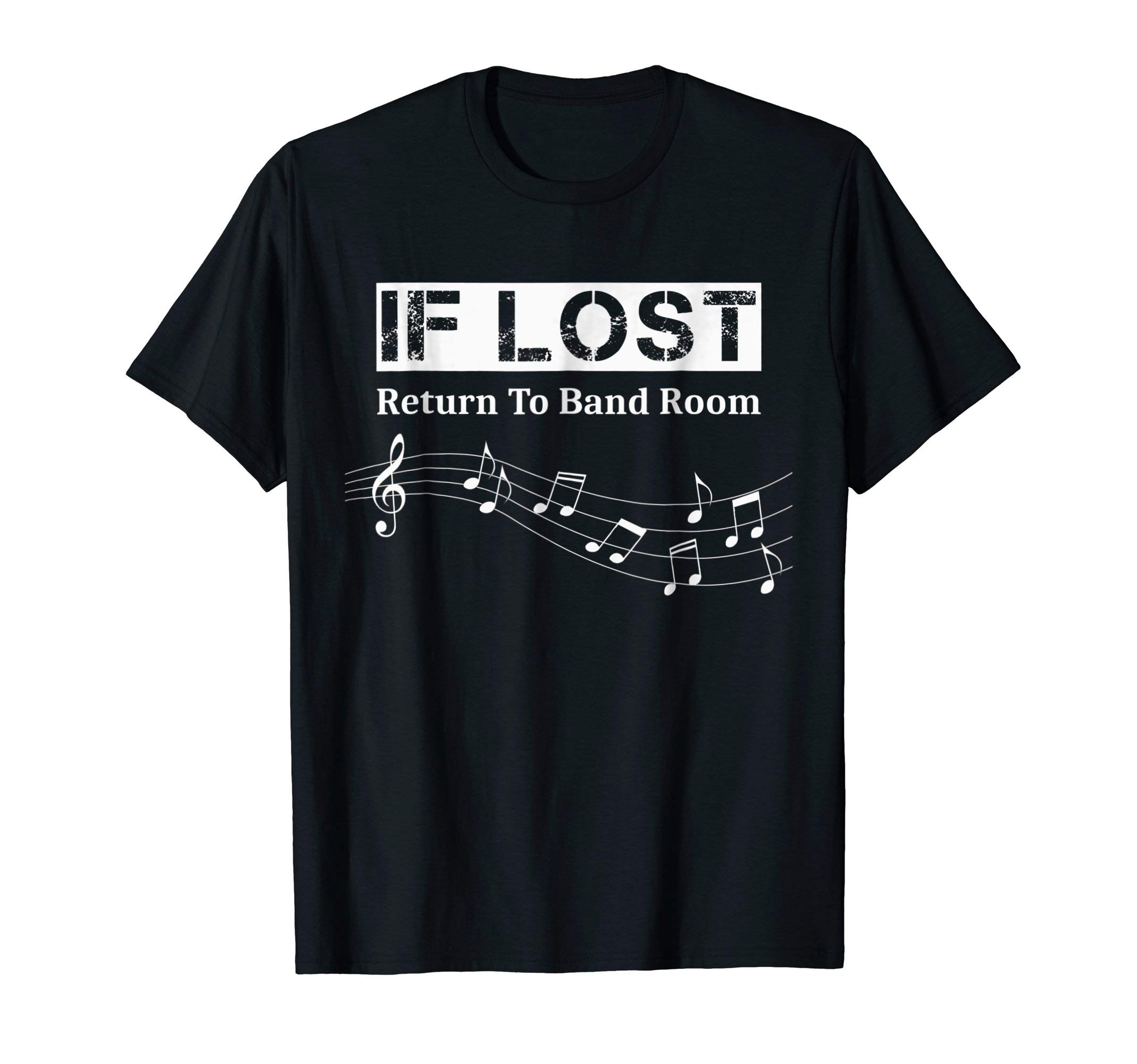 If Lost Return to Band Room Funny Marching Band T-Shirt T-Shirt