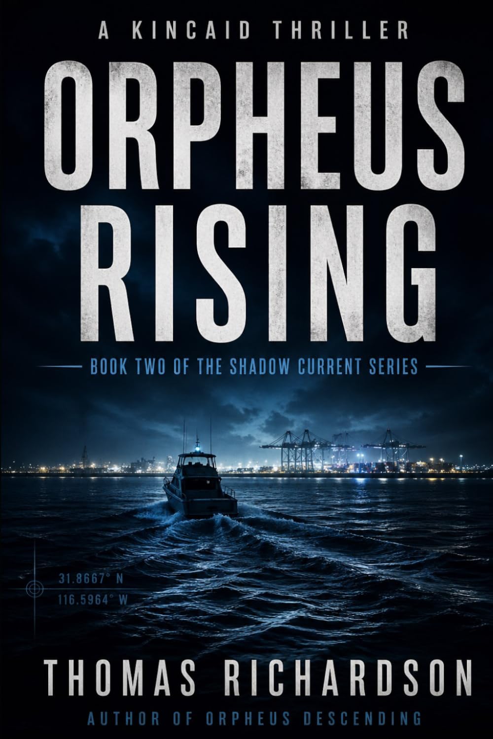 Orpheus Rising: A Matt Kincaid Thriller
