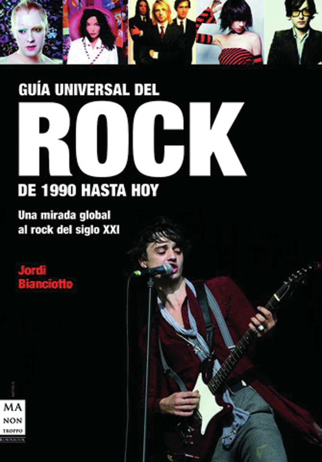Guide du rock de 1990 à aujourd'hui encyclopédie musicale brochée en espagnol