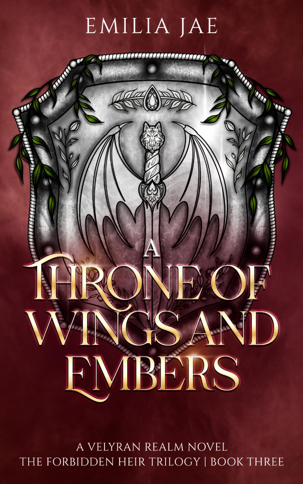 A Throne of Wings and Embers: 3 (The Forbidden Heir Trilogy)