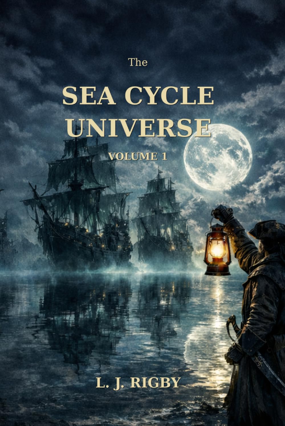 Sea Cycle Universe: Volume I: The Pirate Queen’s Voyage · The Coin and The Compass · The Final Chant (Companion Edition)