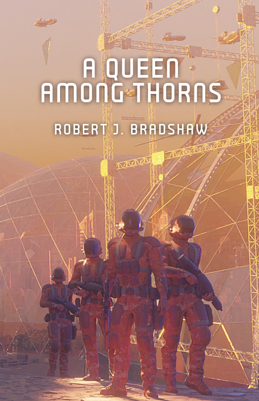 A Queen Among Thorns: A First Contact Colonization Novel (The Seryhenya Chronicles)