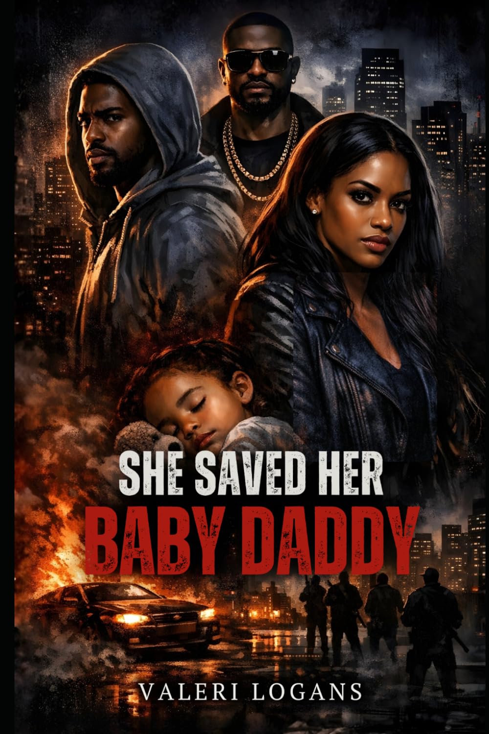 She Saved Her Baby Daddy