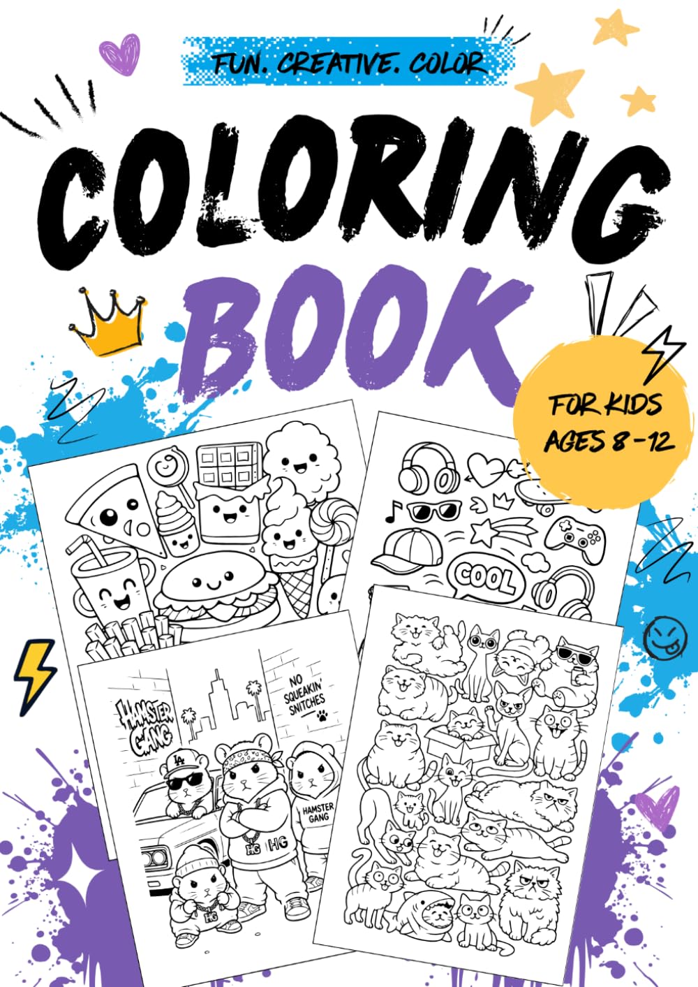 Fun. Creative. Color. Coloring Book: Cute Animals, Fantasy Characters and Fun Adventures for Kids Ages 8-12