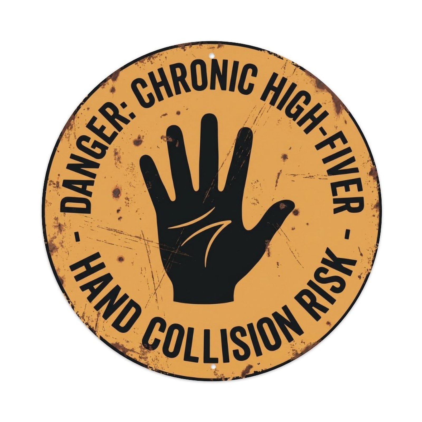 Vintage Funny Danger Chronic High Fiver Warning Metal Tin Sign