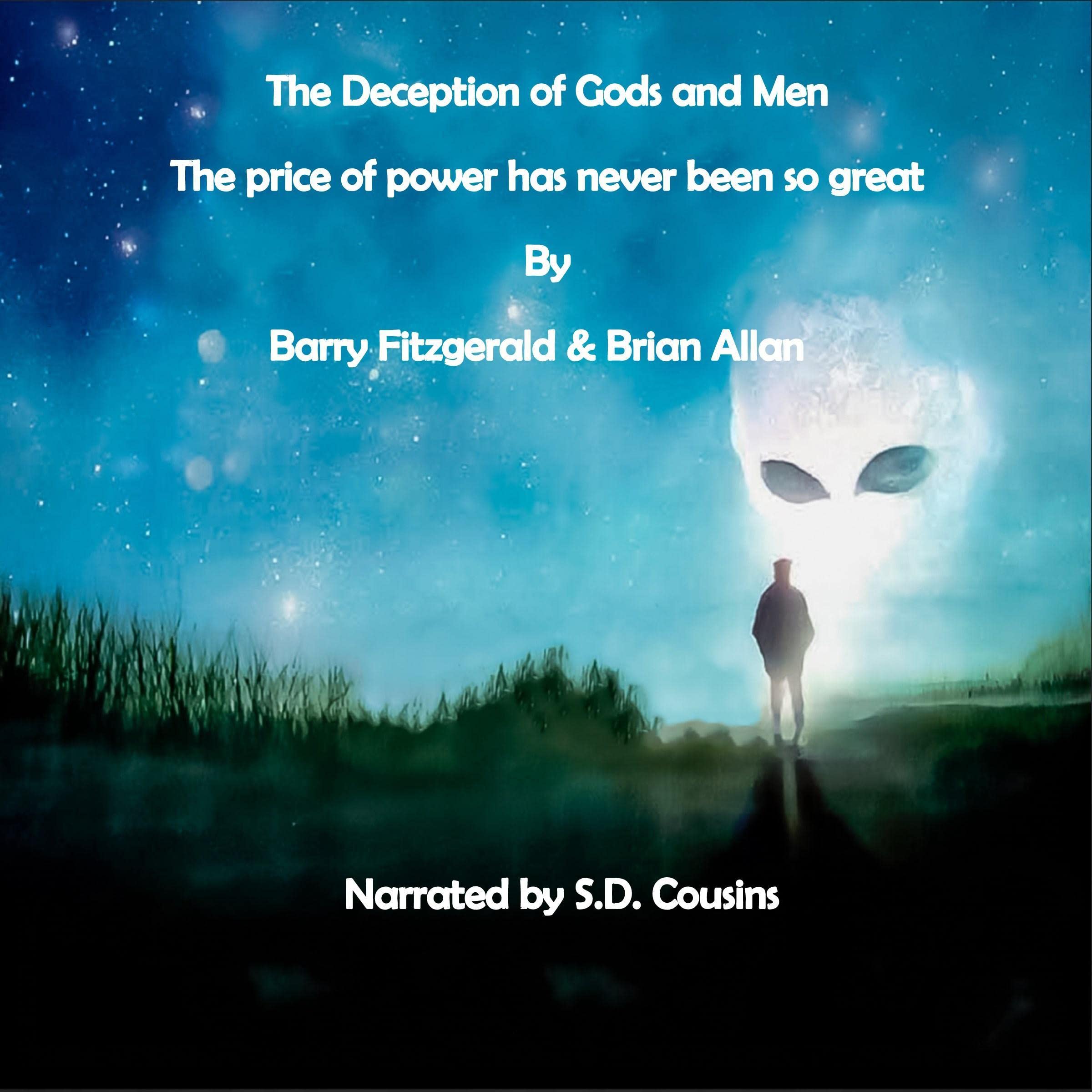 The Deception of Gods and Men