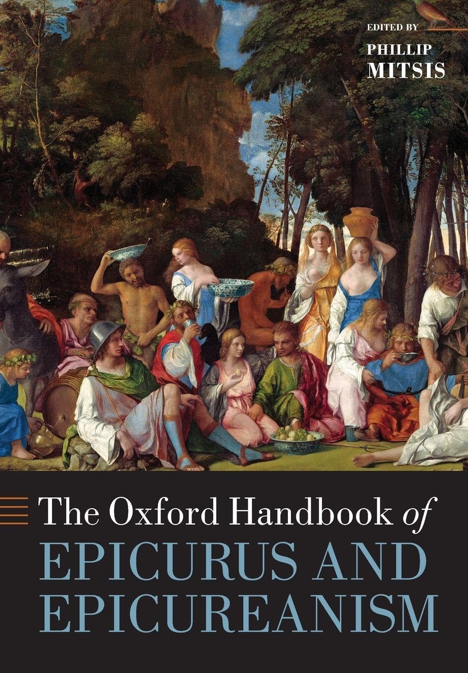 The Oxford Handbook of Epicurus and Epicureanism