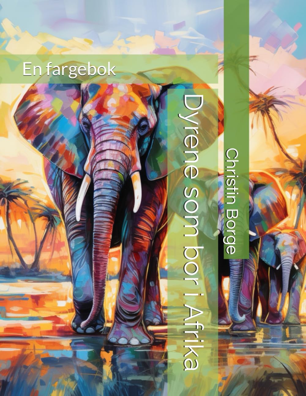 Dyrene som bor i Afrika (Dyrene P Kontinentene)