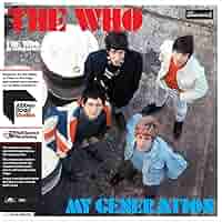 THE WHO / MY GENERATION 【LP】 My Generation: Who, Who, John Entwistle: Amazon.ca: Music