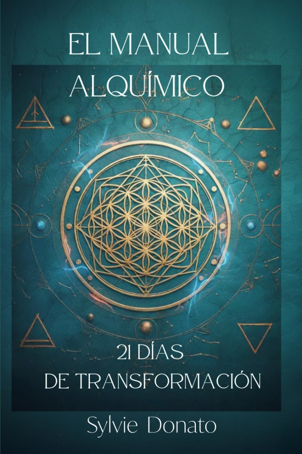 El Manual Alquímico: 21 días de transformación