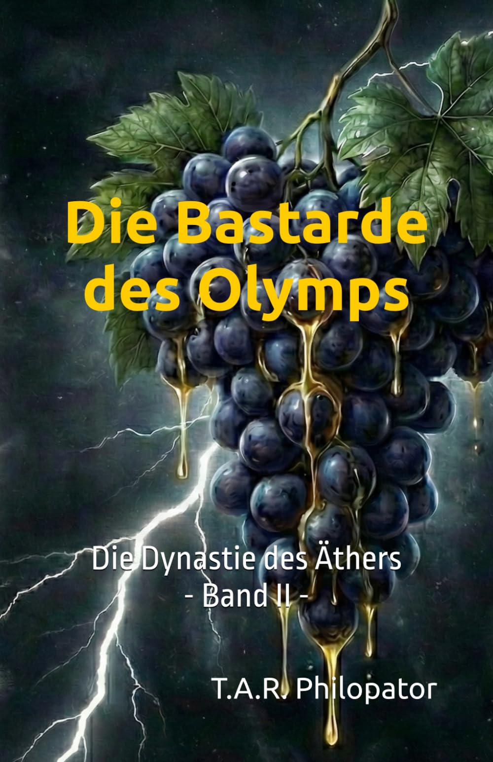 Die Bastarde des Olymps: 2 (Die Dynastie des Äthers)