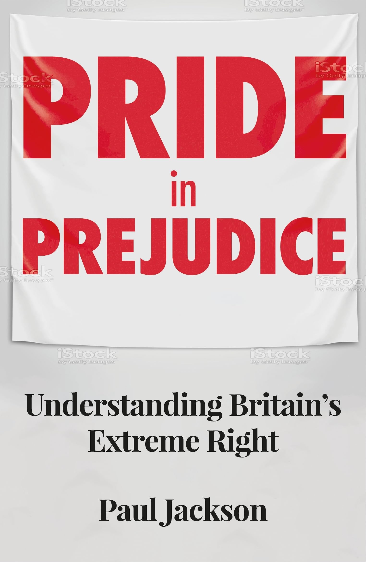 Pride in prejudice: Understanding Britain's Extreme Right