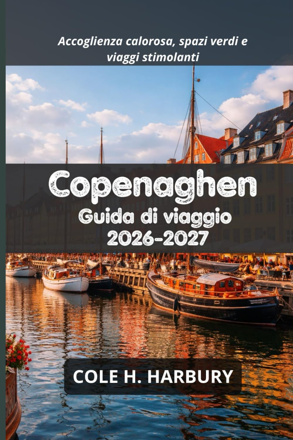 Copenaghen Guida di viaggio 2026-2027