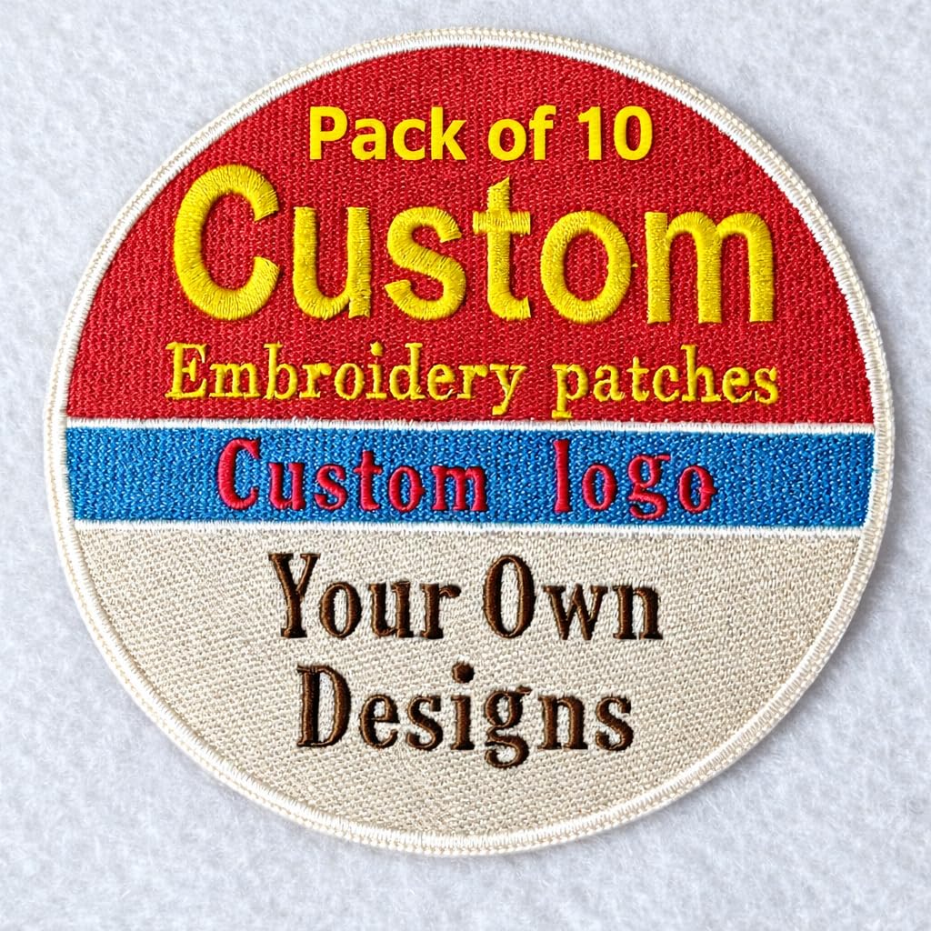 Pack of 10 Custom Embroiderered Patches, Personalized Emrboidered Logo Patches, Design Your Patch for Jacket, Hat, Back Pack, Denim, Uniform, Tshirt,