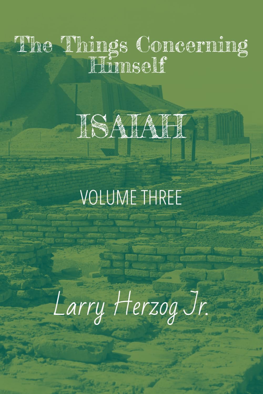 The Things Concerning Himself - Isaiah