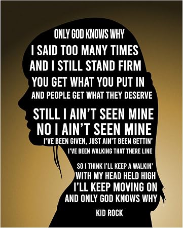 Amazon.com: Kid Rock- Only God Knows Why Song Lyric Music Decor Wall