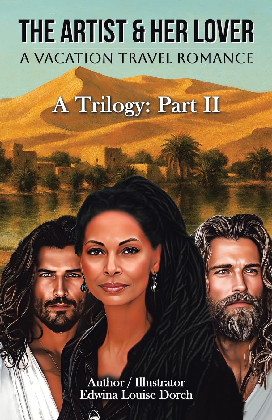 THE ARTIST & HER LOVER: A VACATION TRAVEL ROMANCE (A Trilogy: Part II)