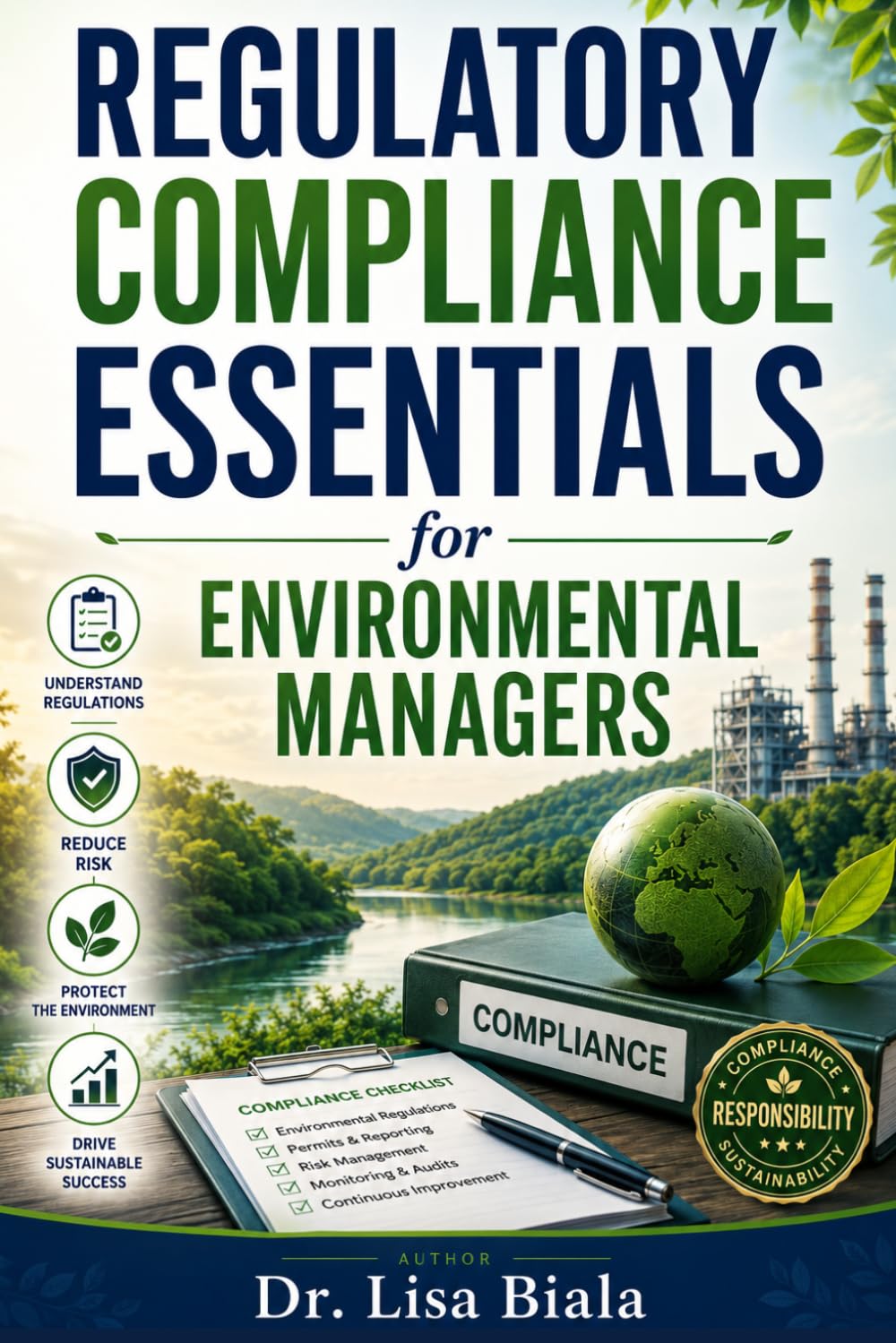 Regulatory Compliance Essentials for Environmental Managers