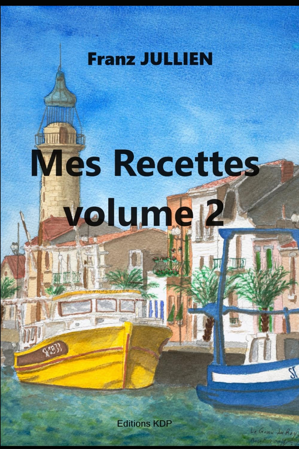 Mes Recettes Volume 2 (French Edition)