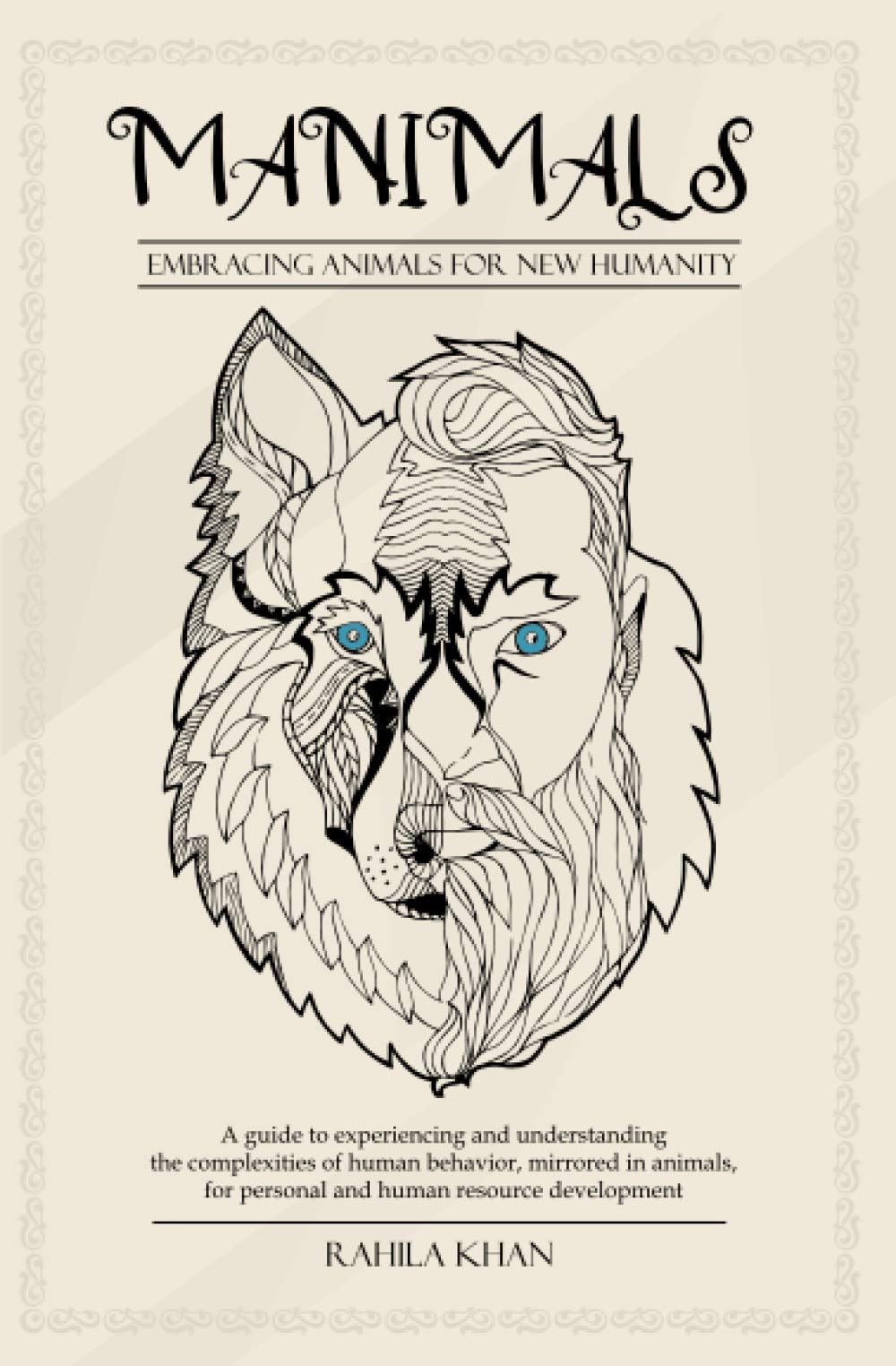 MANIMALS: Embracing animals for new humanity