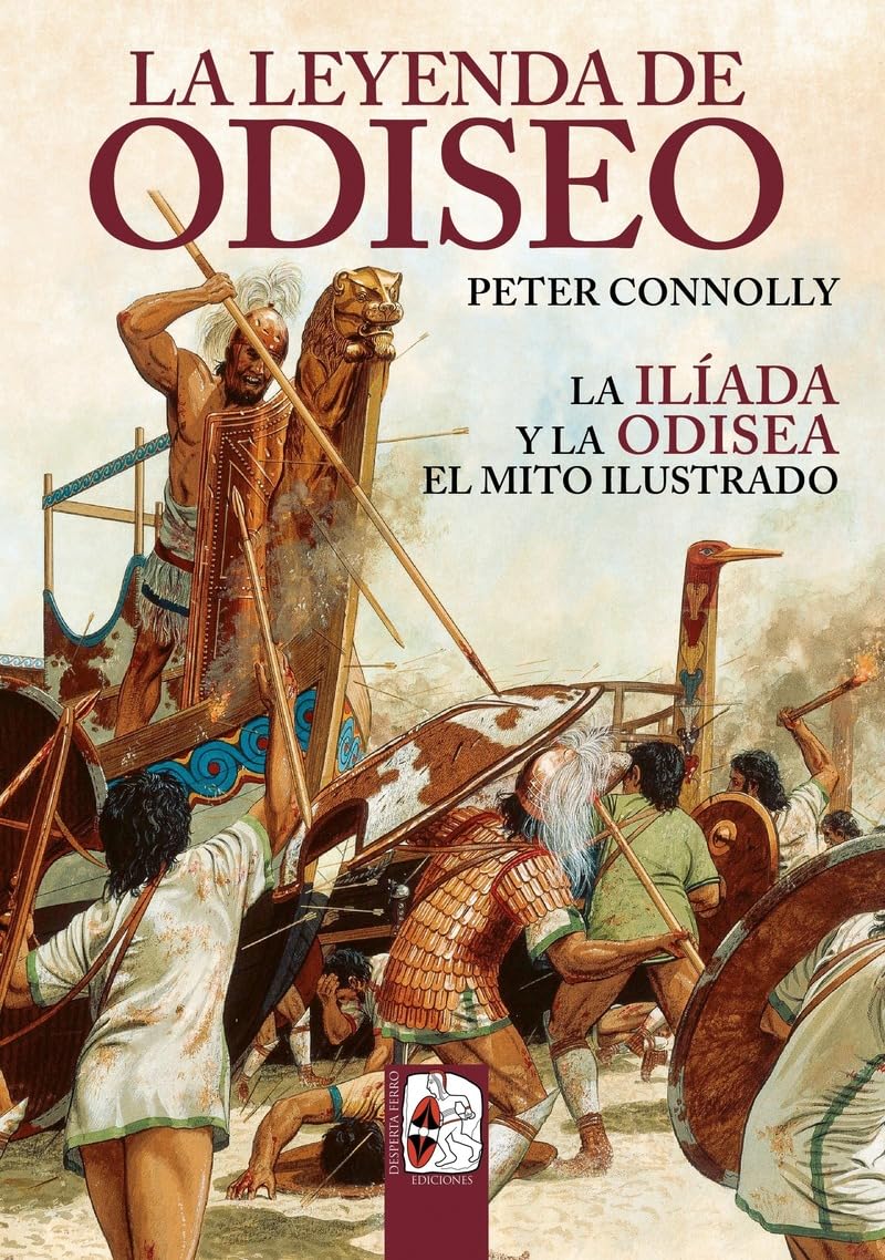 La leyenda de Odiseo: La Ilíada y la Odisea. El mito ilustrado