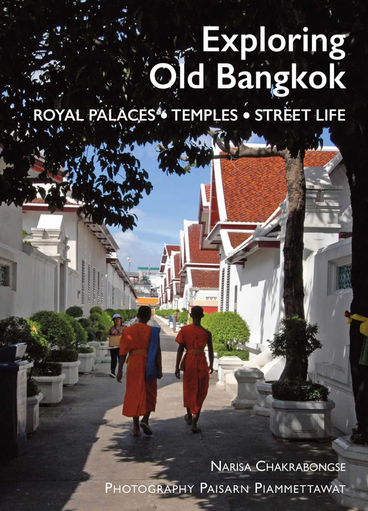 Exploring old Bangkok guide de voyage culturel pour arpenter les ruelles historiques de Thaïlande
