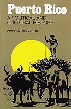 Puerto Rico: A Political and Cultural History