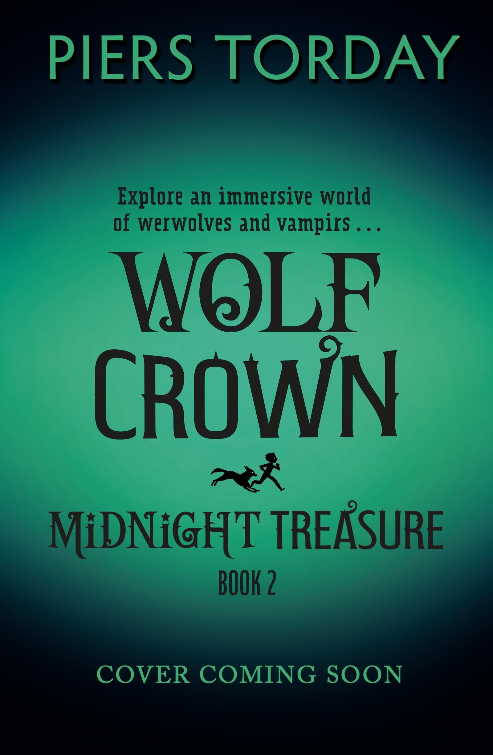 Wolf Crown: Get lost in a world of werwolves and vampirs, from an award-winning author (Midnight Treasure)