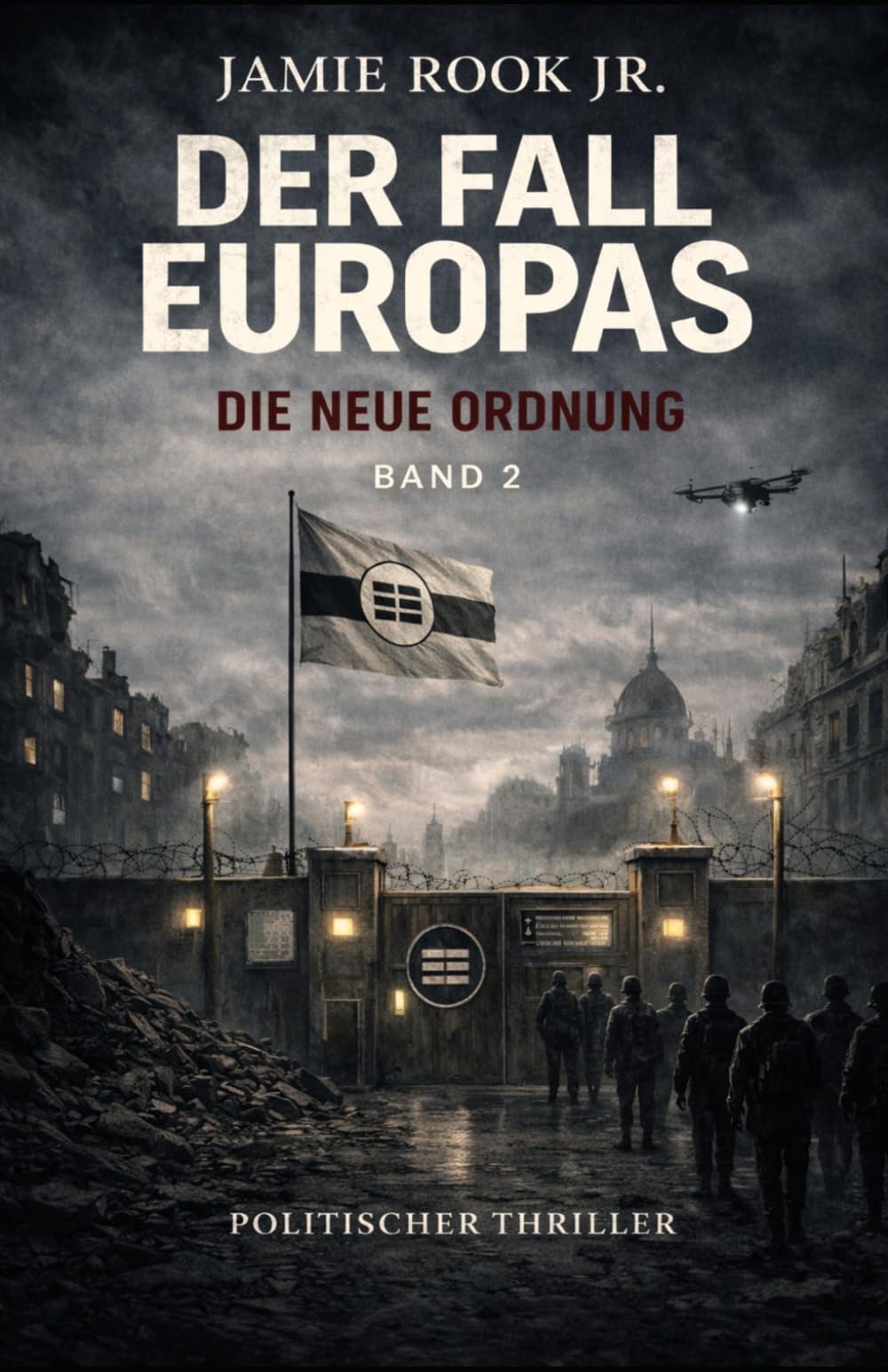 Der Fall Europas: Die Neue Ordnung
