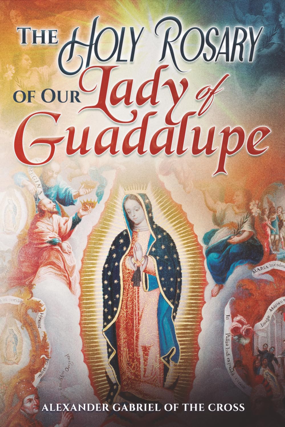 The Holy Rosary of Our Lady of Guadalupe