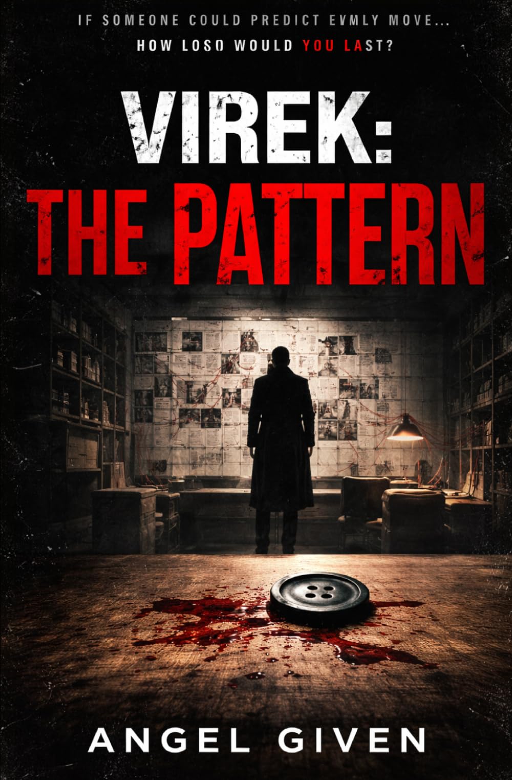 Virek: The Pattern: A Gripping Psychological Thriller Novel: A Mind-Bending Mystery Suspense