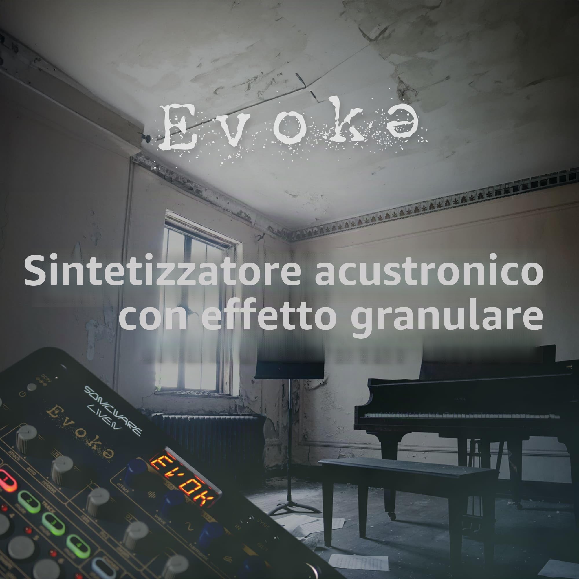 Sonicware Liven Evoke [Sintetizzatore Acoustronic con effetto granulare] - Sintetizzatore portatile per produzione musicale ambientale cinematografica e post-classica, alimentato a batteria