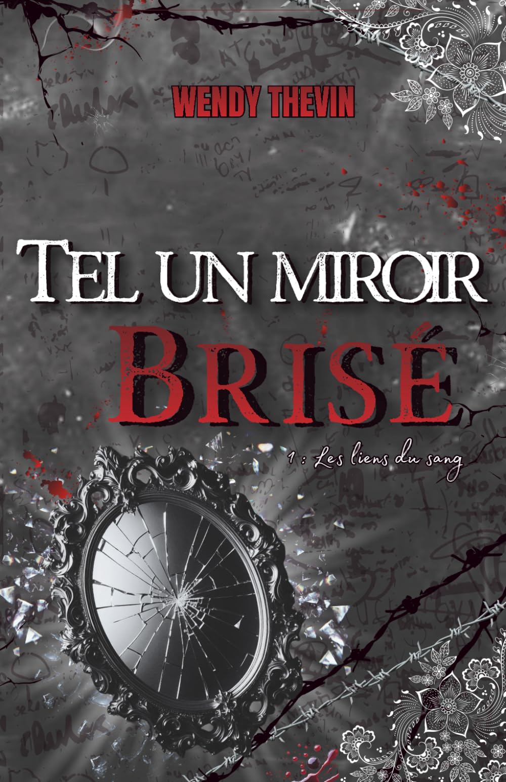 Tel un miroir brisé: Les liens du sang