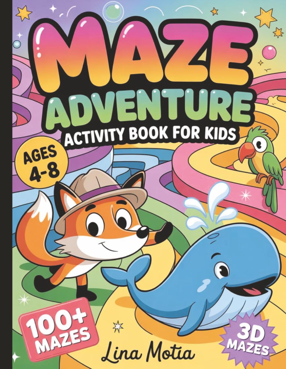 Maze Adventure Activity Book for Kids Ages 4–8: 100+ Fun & Challenging Mazes with 5 Difficulty Levels to Build Focus and Problem‑Solving Skills. ... to Color In! (Brain Boost Puzzle Club)