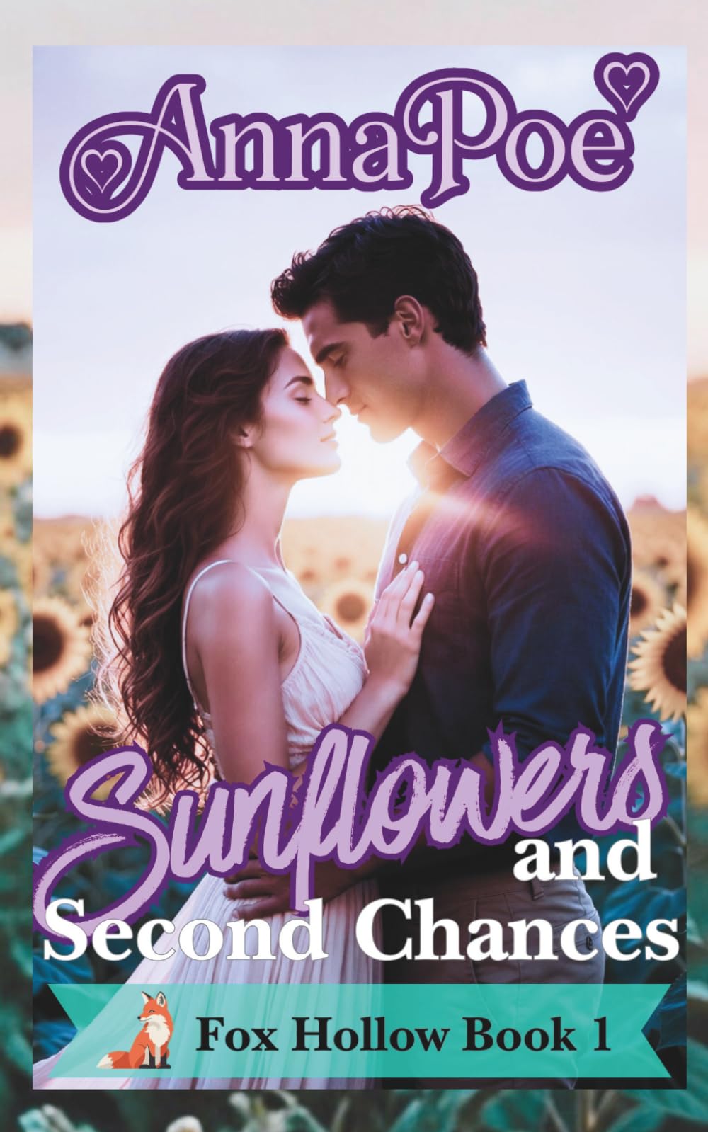 Sunflowers and Second Chances: a Second Chances Sweet Romance: a second chance romance: 1 (Fox Hollow Series)