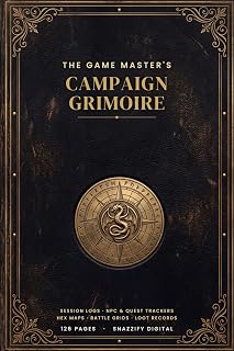 The Game Master's Campaign Grimoire: A 126-Page RPG Campaign Journal for Tabletop Roleplaying — Session Logs, NPC & Quest Trackers, Hex Maps, Battle Grids and Loot Records