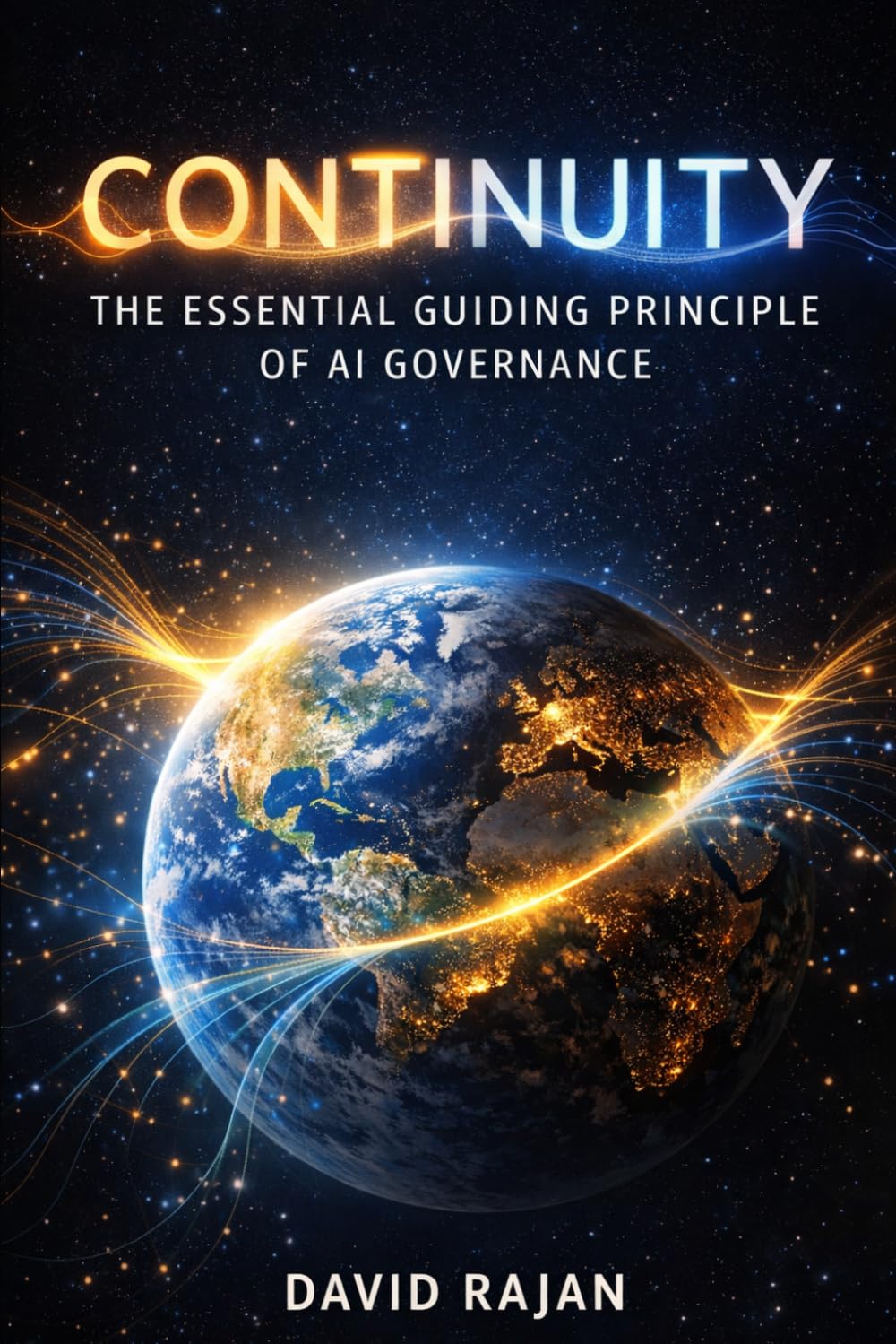 Continuity: The Essential Guiding Principle of AI Governance (Sustainxiety Institute Series on Economic Theory of Humanity)