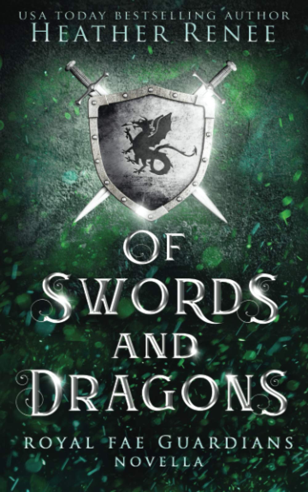 Of Swords and Dragons: 0 (Royal Fae Guardians)
