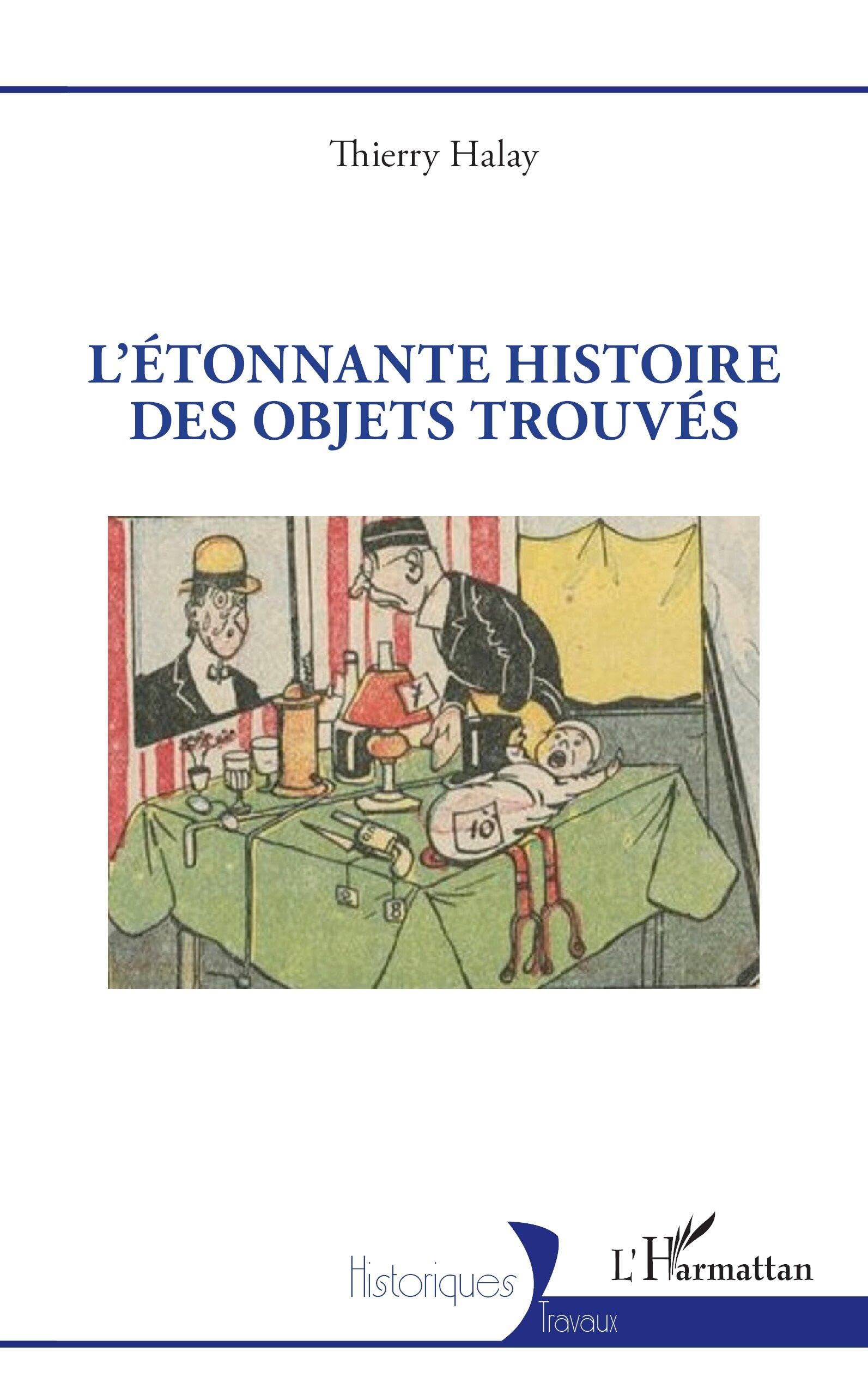 L’Étonnante histoire des objets trouvés (Historiques)