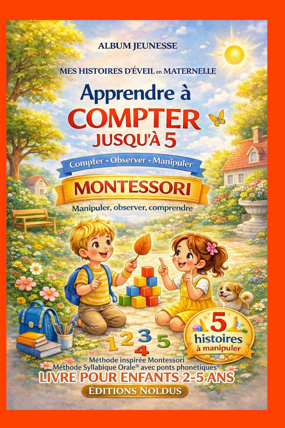 Livre enfant 2 3 4 5 ans Montessori maternelle ps ms gs 5 Histoires d’ éveil Apprendre à compter observer manipuler: Album jeunesse MSO Méthode ... - Je découvre en maternelle ou à la crèche)