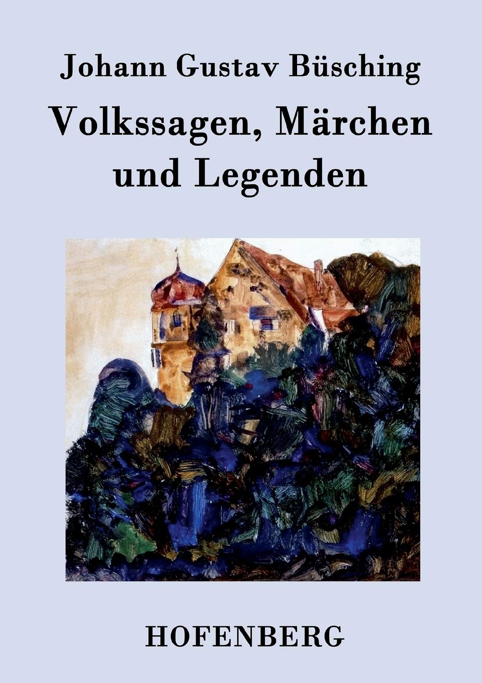 Volkssagen, Märchen und Legenden