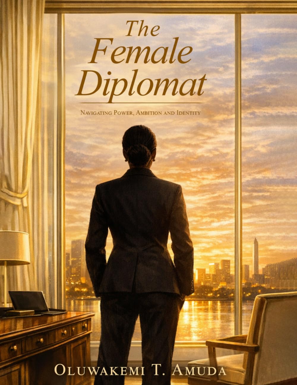 The Female Diplomat: Navigating Power, Ambition and Identity