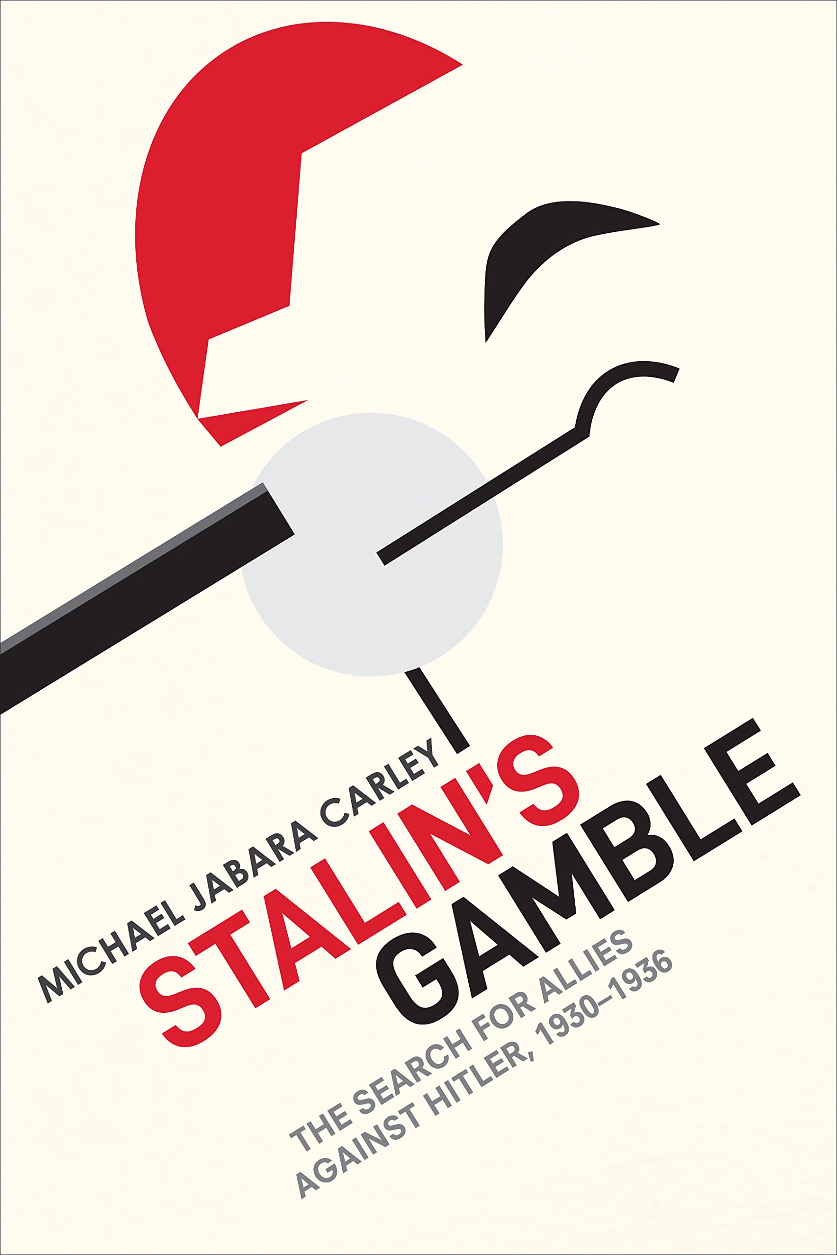 Stalin's Gamble by Michael Jabara Carley - 9781487544416