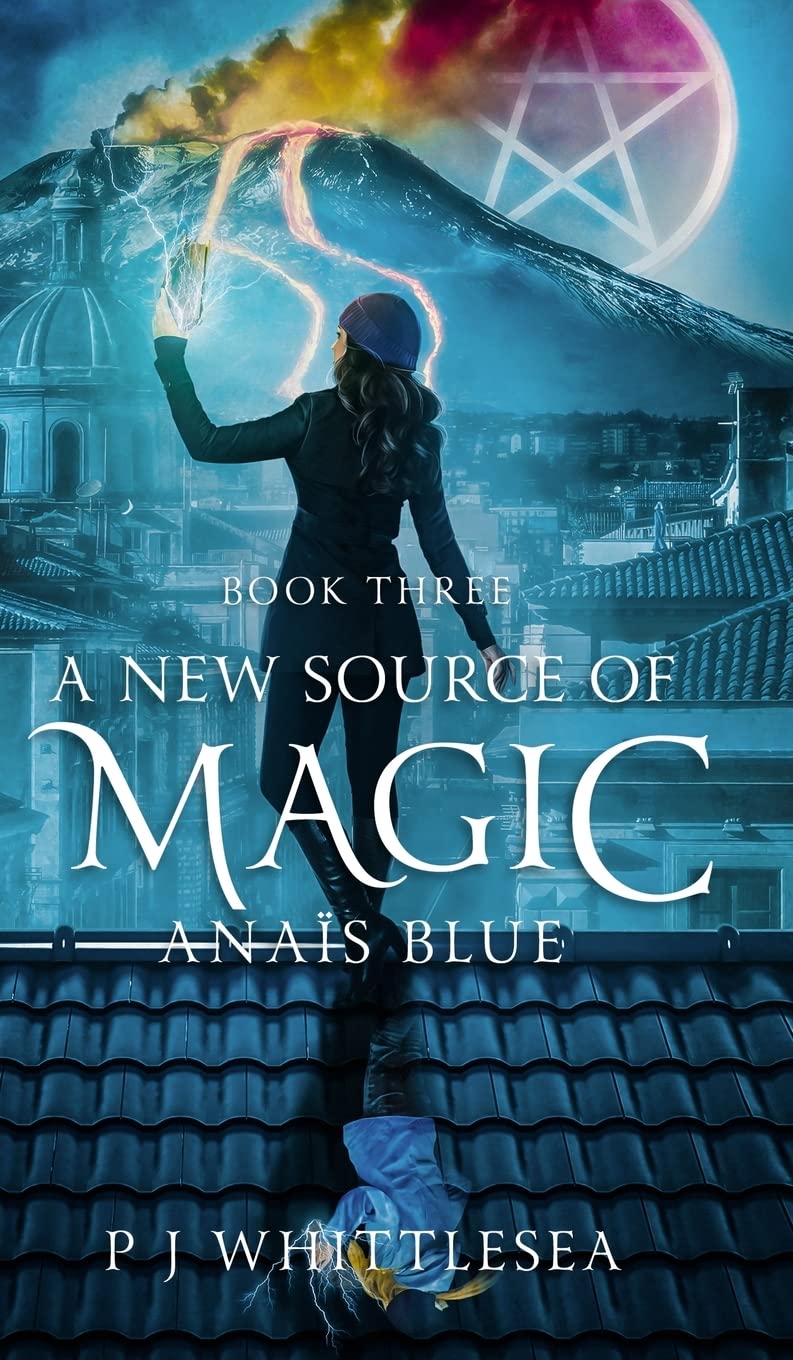 A New Source of Magic: Anaïs Blue Book Three (3)